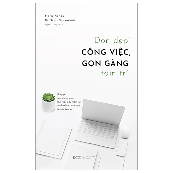 Dọn Dẹp Công Việc, Gọn Gàng Tâm Trí