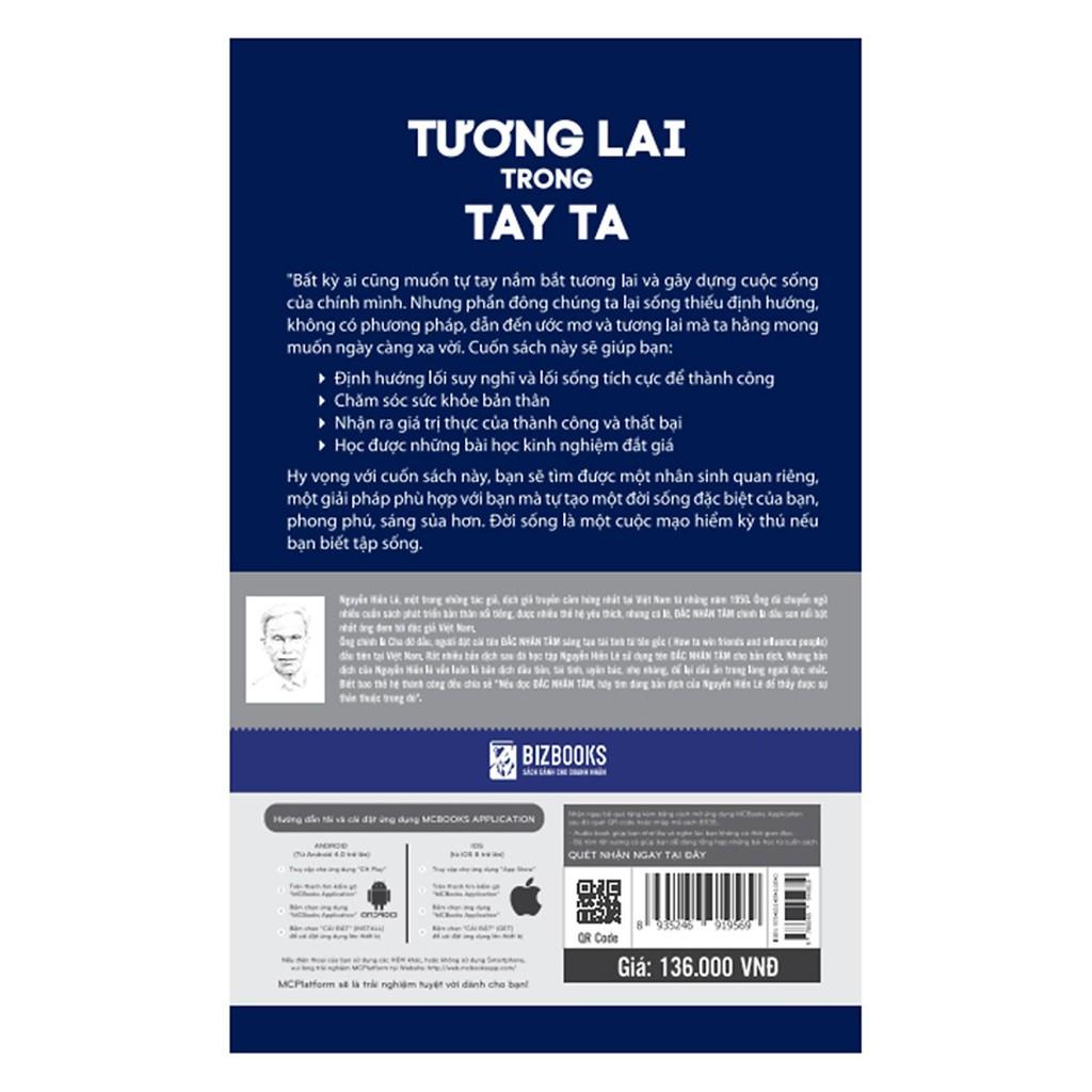 Sách - Tương Lai Trong Tay Ta - BizBooks