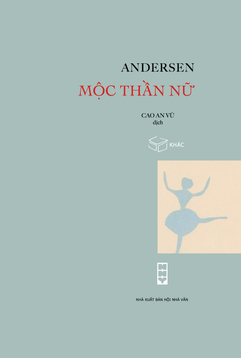 Mộc thần nữ - Hans Christian Andersen - Cao An Vũ dịch