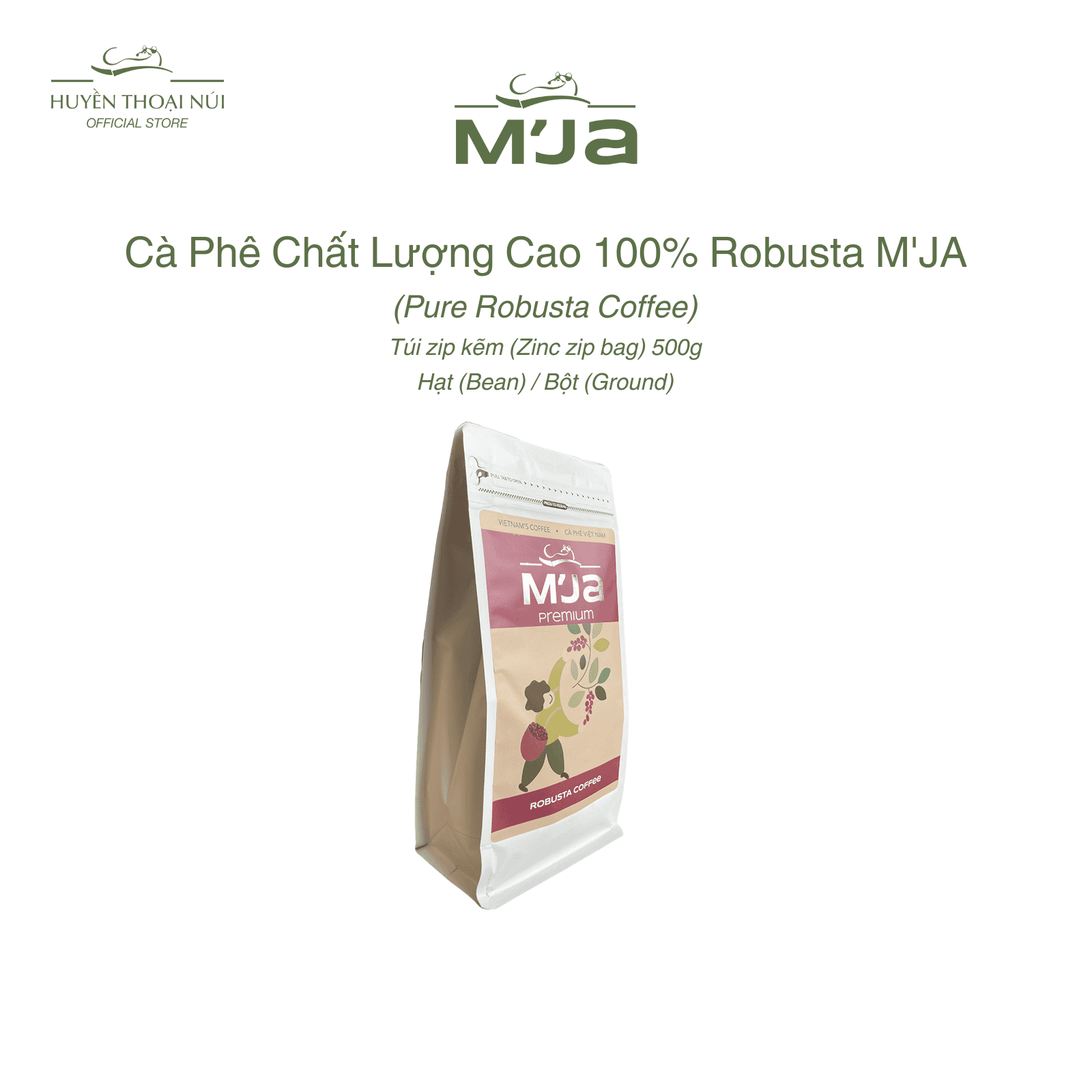 Cà Phê Chất Lượng Cao 100% Robusta M'JA - Hương Thơm Ca Cao, Hạt Phỉ, Vị Đắng Đậm - Túi Zip 500g