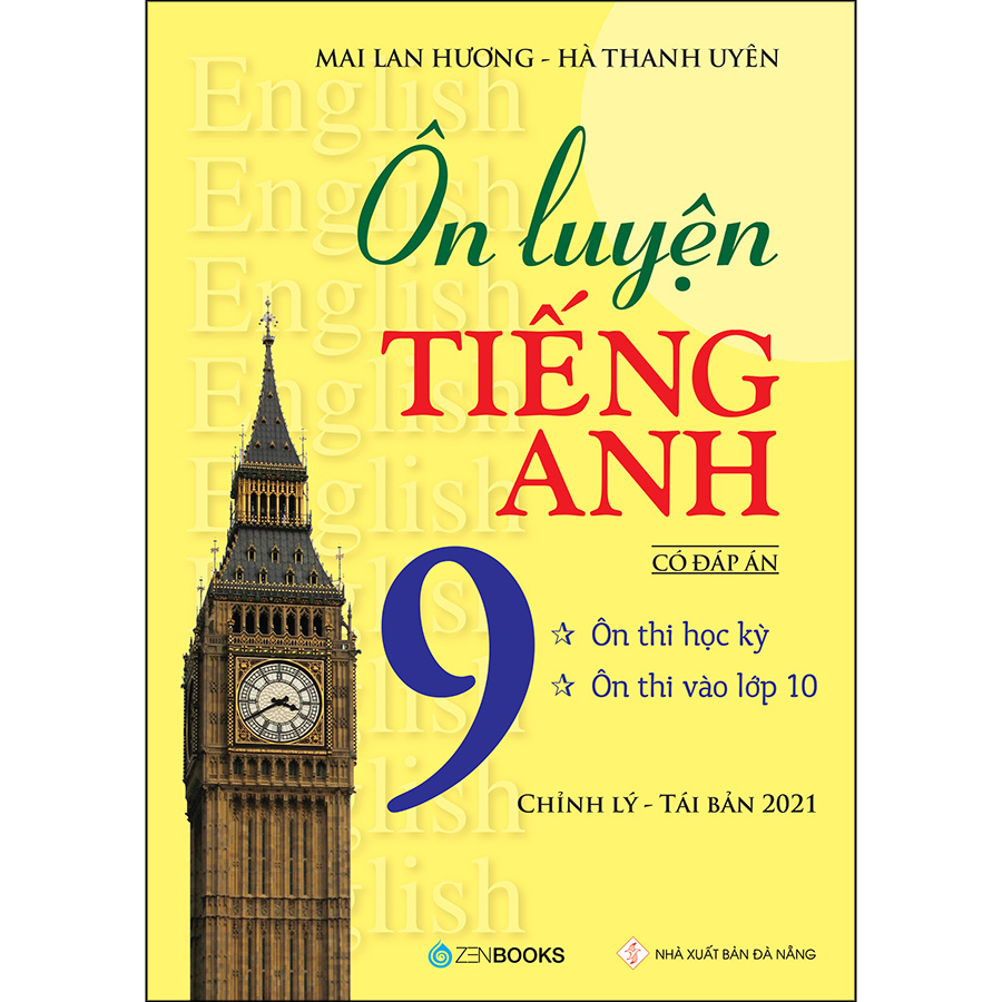 Ôn Luyện Tiếng Anh Lớp 9 - Có Đáp Án