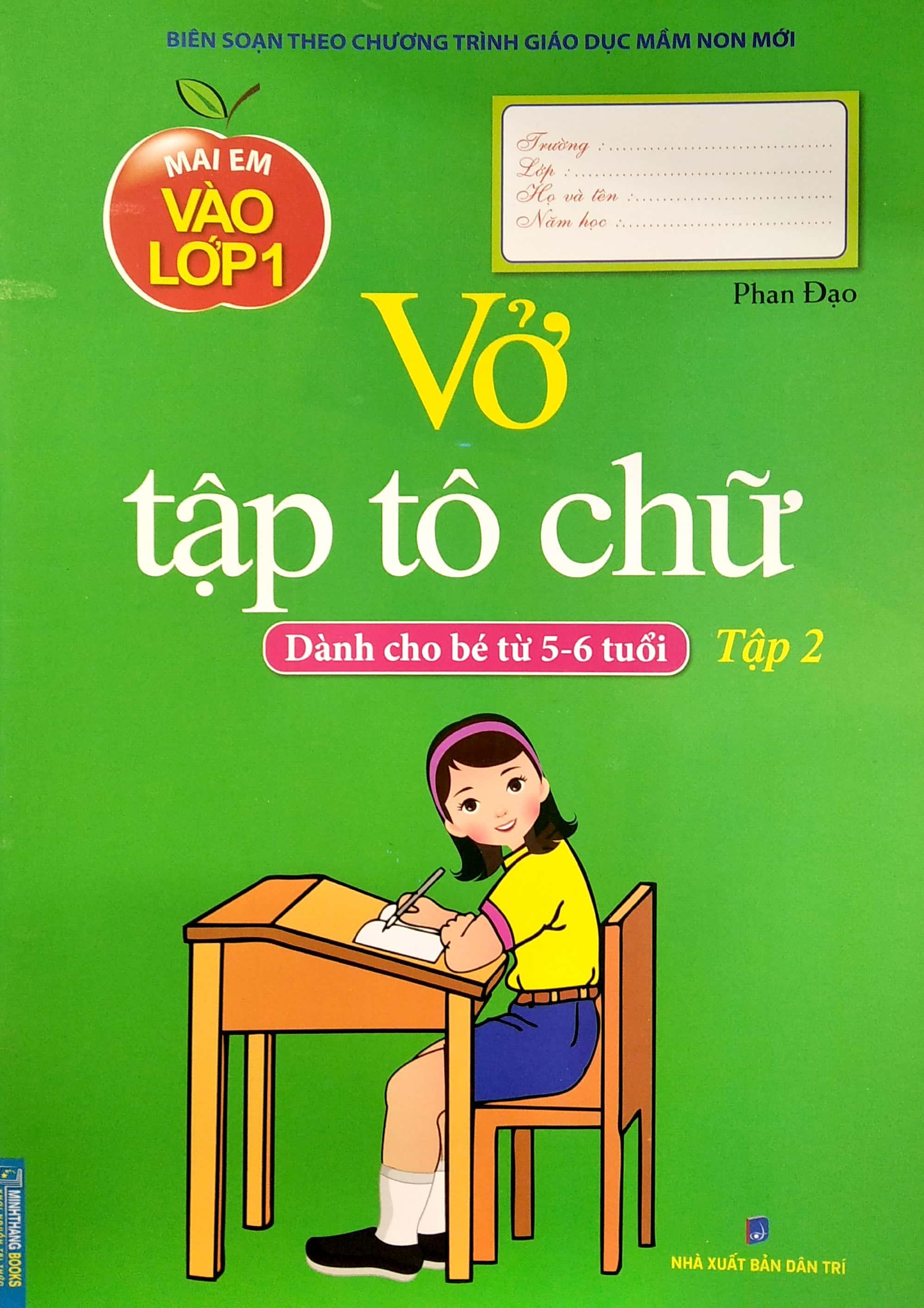 Mai Em Vào Lớp 1 - Vở Tập Tô Chữ - Tập 2 (Dành Cho Bé Từ 5-6 Tuổi)