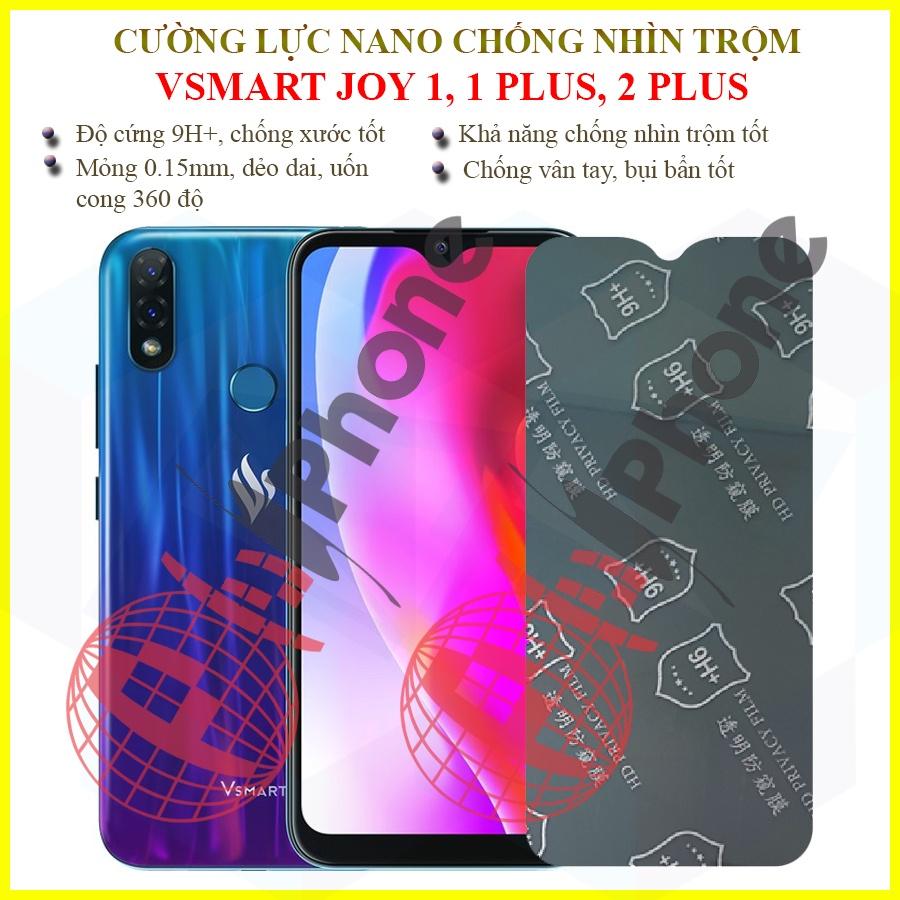 Dán chống nhìn trộm dành cho  Vsmart Joy 1, Joy 1 Plus, Joy 2 Plus - Dán cường lực dẻo nano 9H+