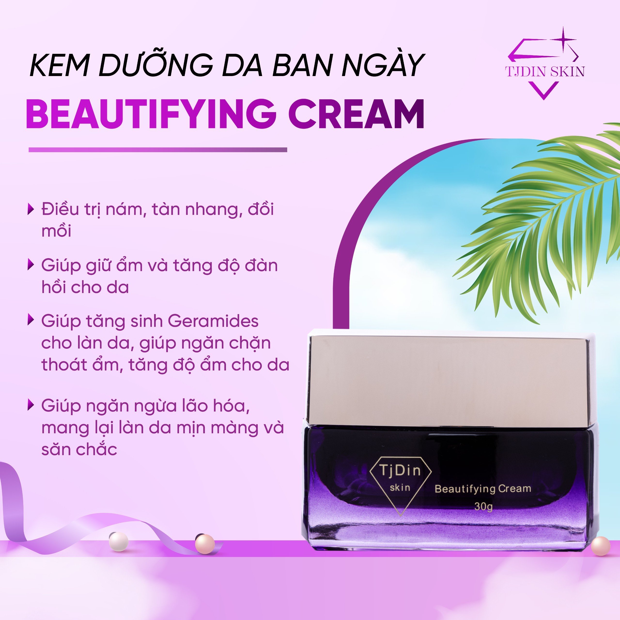 Kem dưỡng da ban ngày Beautifying Cream