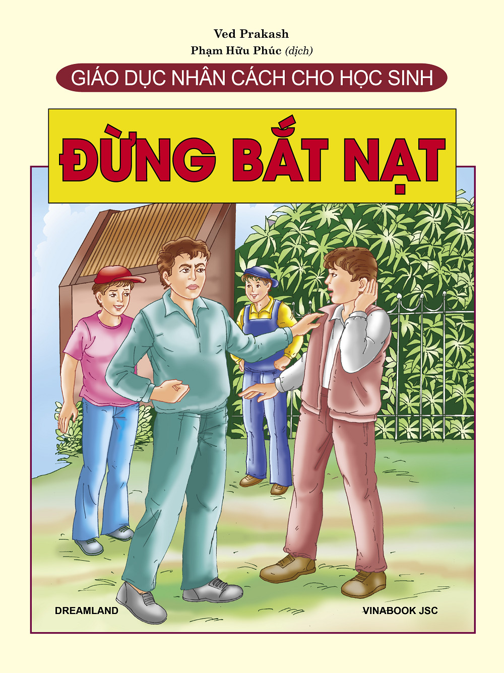 Combo Sách Giáo Dục Nhân Cách Cho Học Sinh (5 cuốn): Đừng Tranh Cãi + Đừng Nói Dối + Đừng Gian Lận + Đừng Bắt Nạt + Đừng Lo Sợ