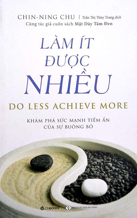 Làm Ít Được Nhiều