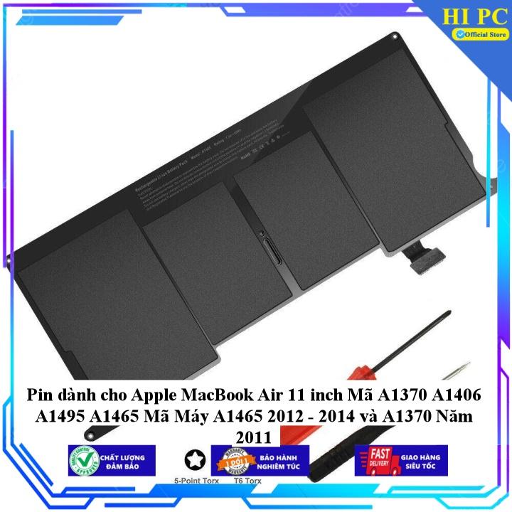 Pin dành cho Apple MacBook Air 11 inch Mã A1370 A1406 A1495 A1465 Mã Máy A1465 2012 - 2014 và A1370 Năm 2011 - Hàng Nhập Khẩu