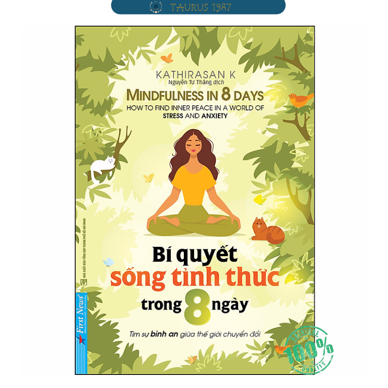 Bí Quyết Sống Tỉnh Thức Trong 8 Ngày – Tìm sự bình an giữa thế giới chuyển đổi