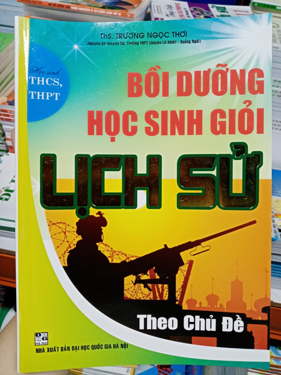 Bồi dưỡng học sinh giỏi Lịch sử theo chủ đề