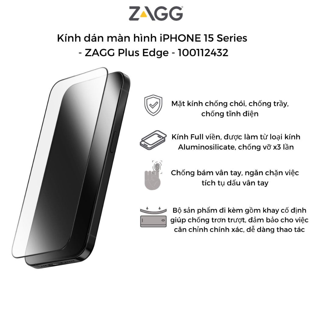 Kính dán màn hình iP 15 Series - ZAGG Plus Edge - 100112432 - Hàng Chính Hãng