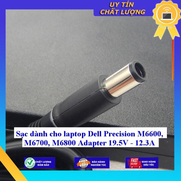 Sạc dùng cho laptop Dell Precision M6600 M6700 M6800 Adapter 19.5V - 12.3A - Hàng Nhập Khẩu New Seal