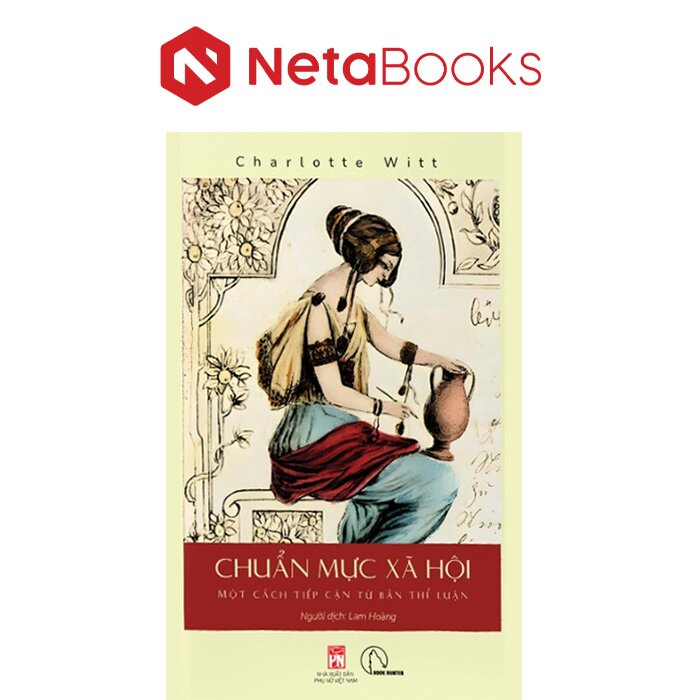 Charlotte Witt - Chuẩn mực xã hội - Một cách tiếp cận từ căn bản thể luận