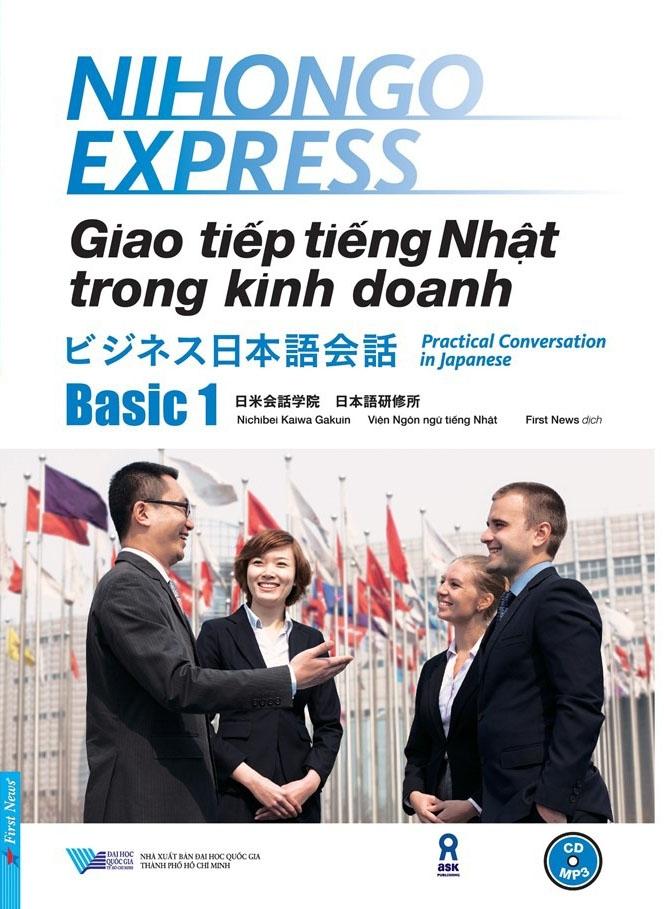 Sách Giao Tiếp Tiếng Nhật Trong Kinh Doanh - Basic 1 (Tặng 1 CD)