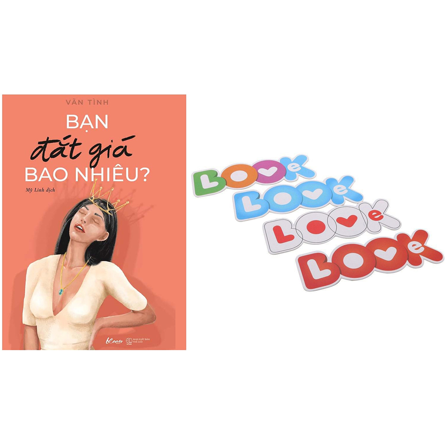 Bạn Đắt Giá Bao Nhiêu (Tặng Kèm Bộ Bookmark TiKi Love Books)