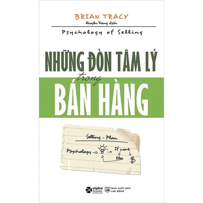 Những Đòn Tâm Lý Trong Bán Hàng - Brian Tracy - Huyền Trang dịch -