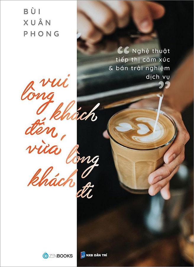 Vui Lòng Khách Đến, Vừa Lòng Khách Đi