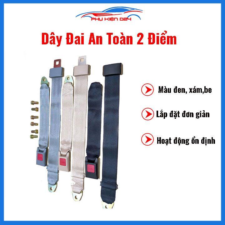 Dây đai ô tô 2 điểm an toàn tiện lợi chắc chắn 3 màu đen, xám, be