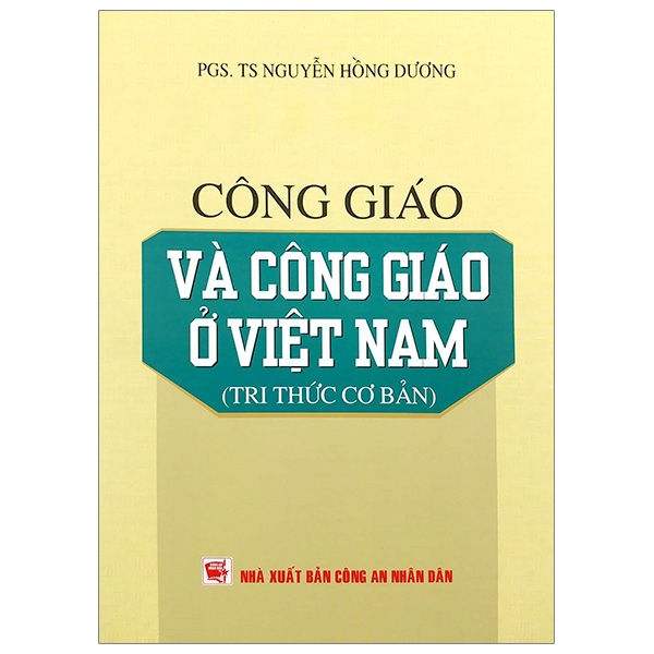 Công Giáo Và Công Giáo Ở Việt Nam (Tri Thức Cơ Bản)