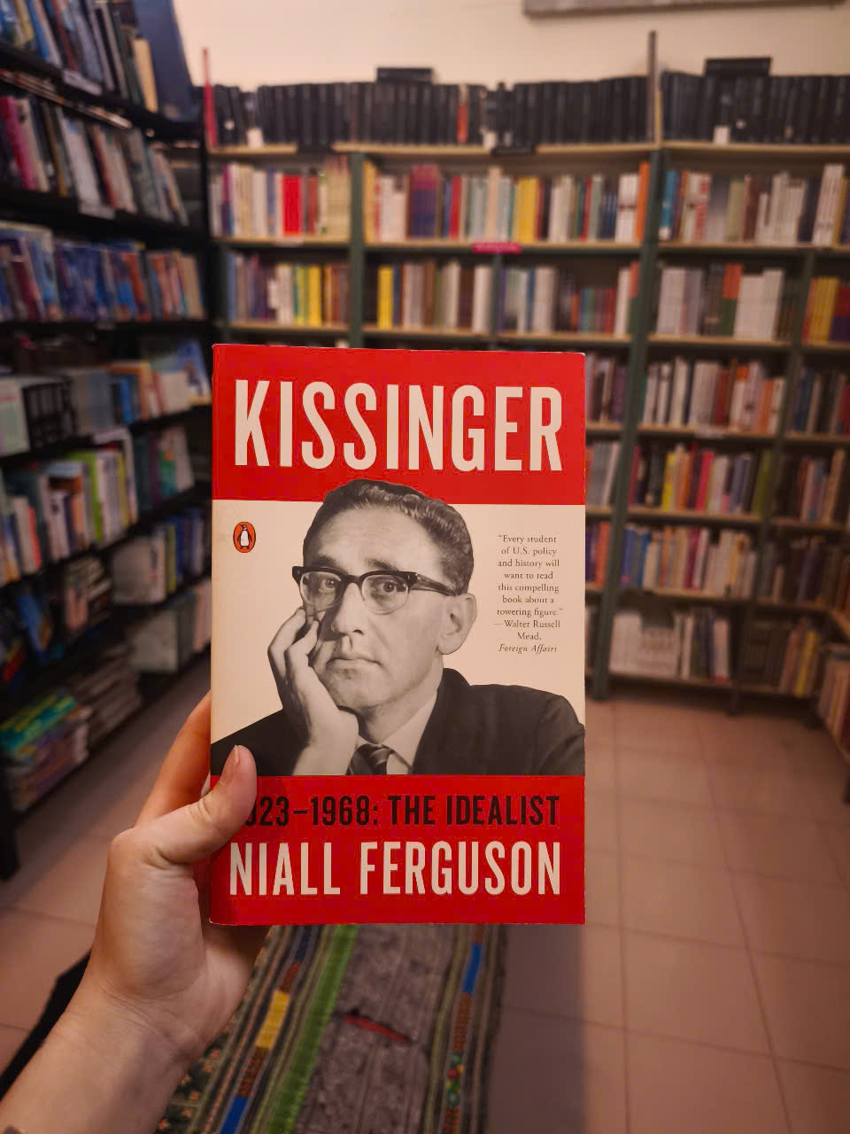 Sách - Kissinger: 1923-1968: The Idealist by Niall Ferguson - Biography /History /Nonfiction in English
