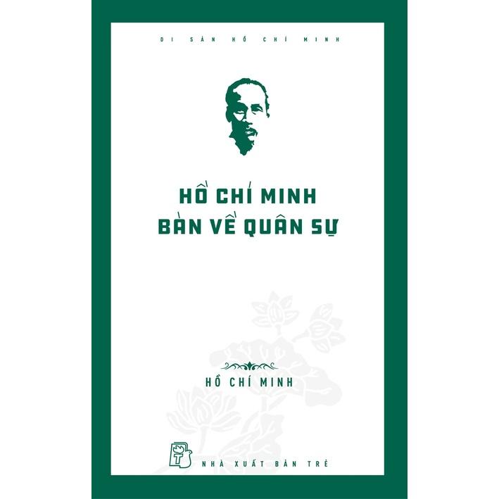 Hồ Chí Minh Bàn Về Quân Sự - Bản Quyền