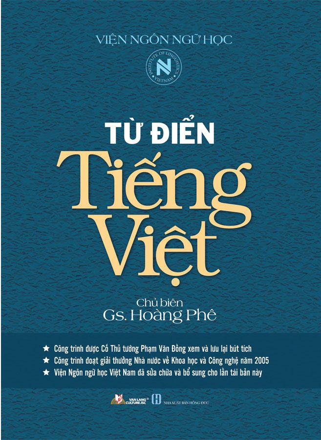 Từ Điển Tiếng Việt (GS. Hoàng Phê) (Tái bản năm 2021)