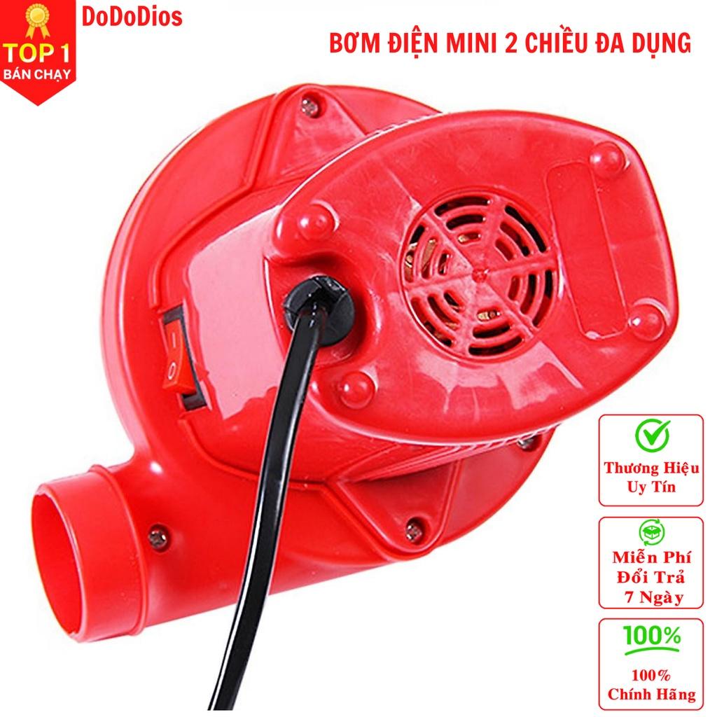 Bơm điện 2 chiều bơm và hút chân không cao cấp chuyên dụng để bơm phao bơi, ghế, nệm hơi - Chính hãng DoDoDios