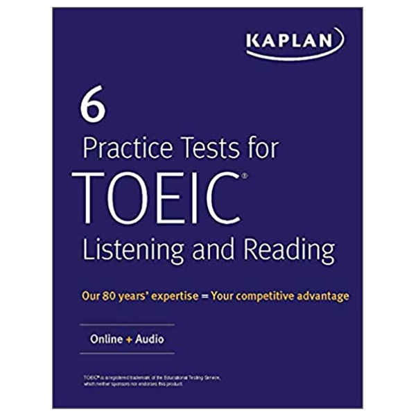 6 Practice Tests For TOEIC Listening And Reading: Online + Audio (Kaplan Test Prep)