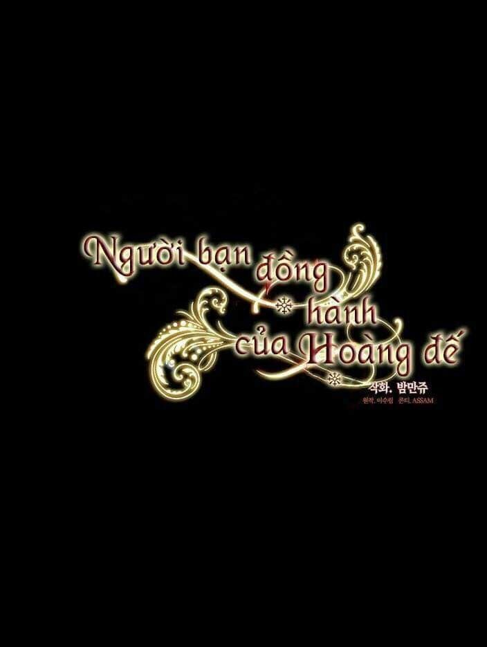 Người Bạn Đồng Hành Của Hoàng Đế chapter 4 - Trang 13