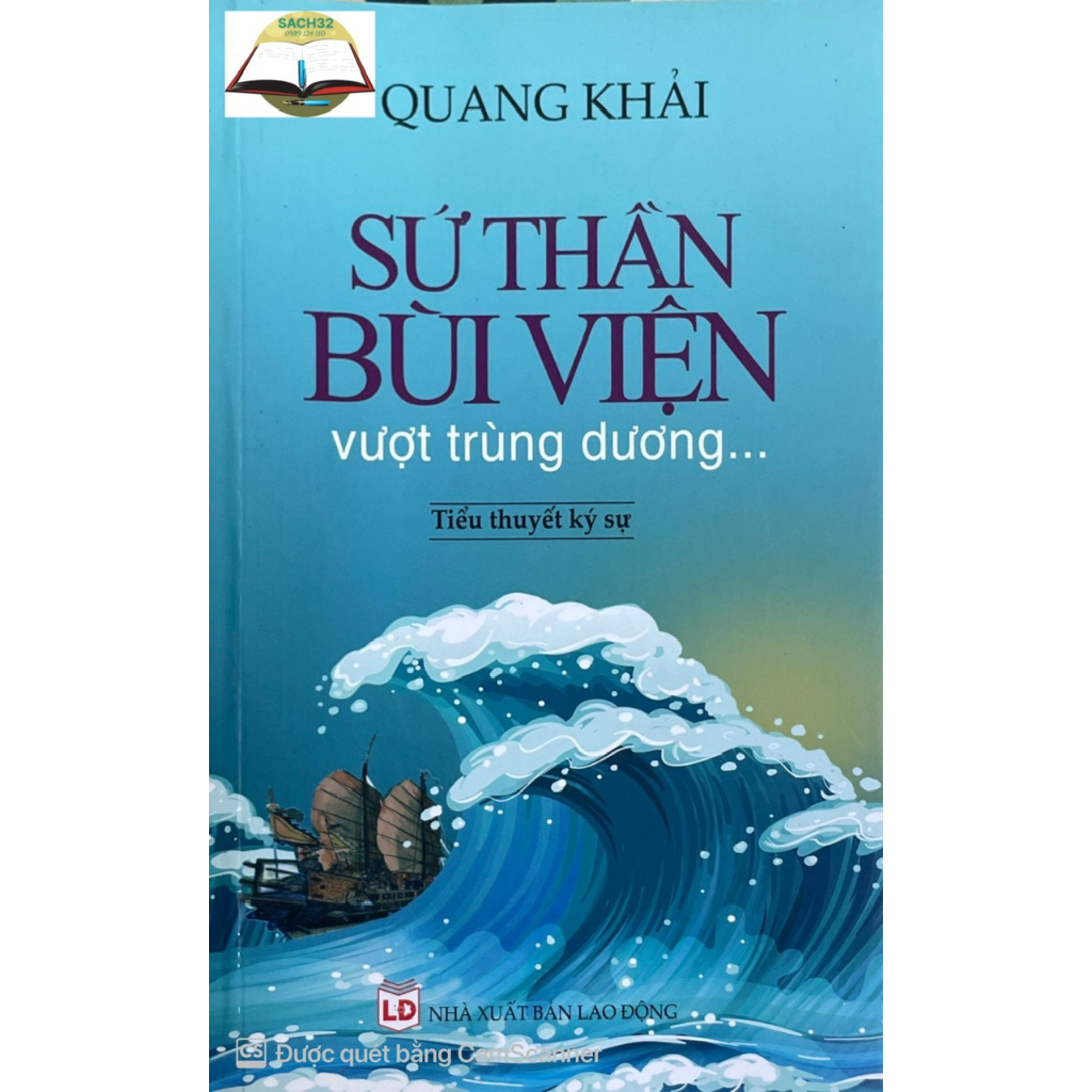 Sứ Thần Bùi Viện vượt trùng dương - Tiểu thuyết ký sự(HT)