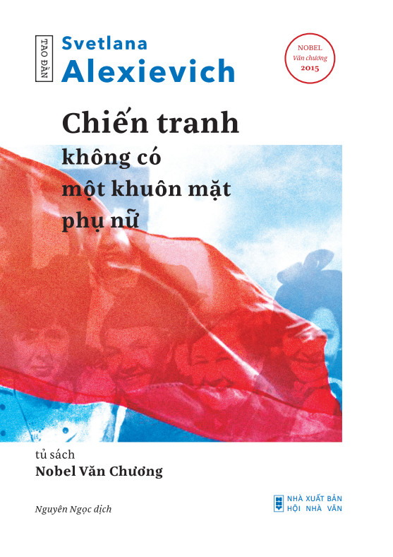 [Nhập 241120KB12 giảm 20K] Chiến Tranh Không Có Một Khuôn Mặt Phụ Nữ (Tái bản 2023)