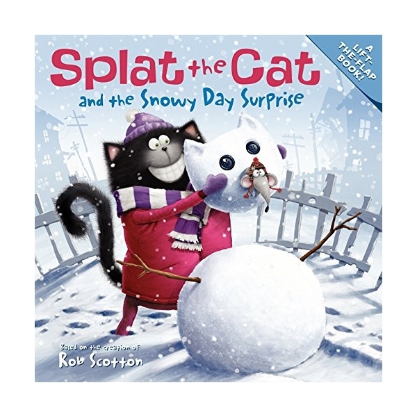 Splat The Cat And The Snowy Day Surprise