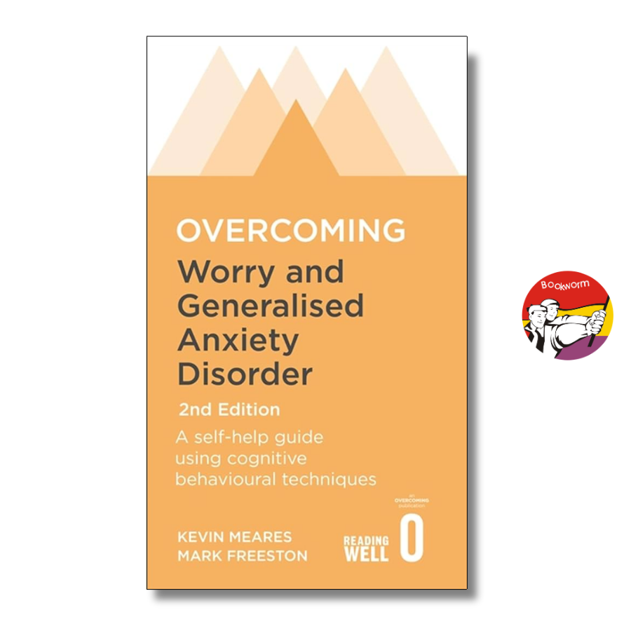 Sách - Overcoming Worry and Generalised Anxiety Disorder | Self Help / Psychology / Tâm lý học