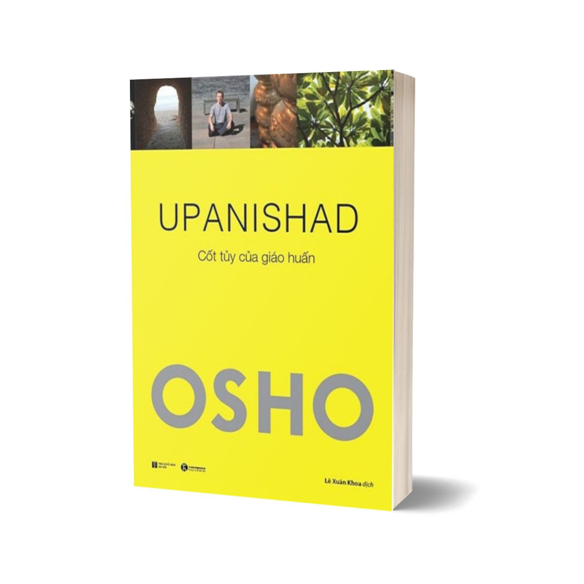 Osho - Upanishad - Cốt Tủy Của Giáo Huấn