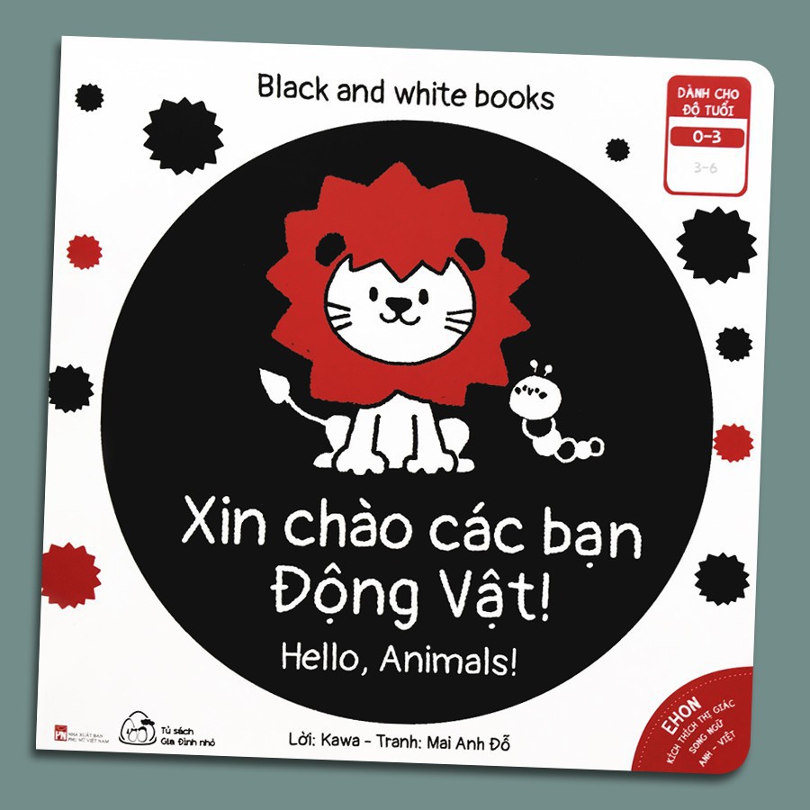 Sách Ehon Kích Thích Thị Giác - Xin Chào Các Bạn Động Vật! - Black and White books (Sách Song Ngữ)