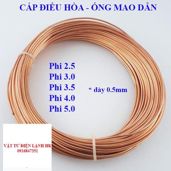 1Kg Cáp điều hòa máy lạnh - ống mao - ống đồng các phi cỡ 2.5 3.0 3.5 4.0 5.0 (chọn đúng cỡ khi đặt hàng)