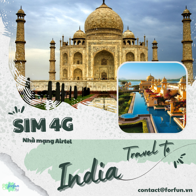 Sim 4G du lịch Ấn Độ [Giá rẻ - Hỗ trợ 24/7]