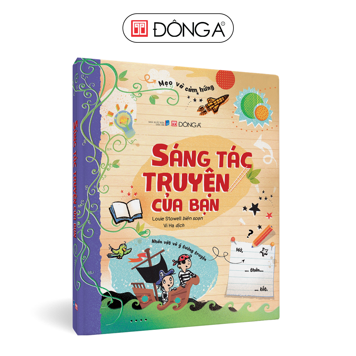 Bộ 3 cuốn Sáng tác: Sáng tác kịch bản+Sáng tác truyện+Sáng tác và thiết kế tạp chí - Đông A