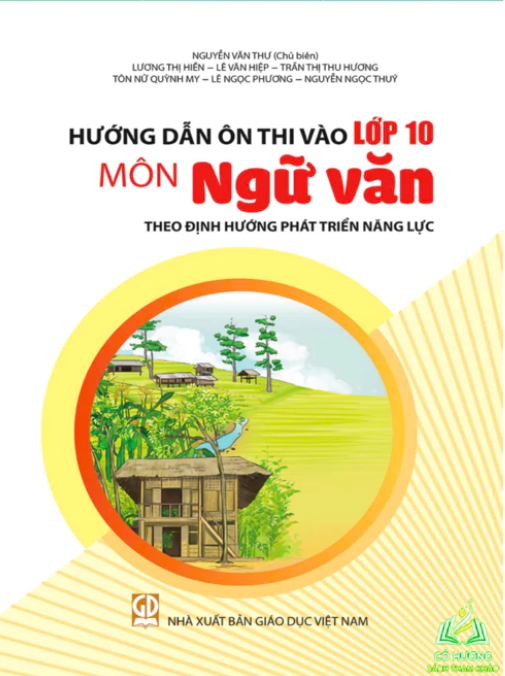 Sách - Hướng dẫn ôn thi vào lớp 10 môn Ngữ văn theo định hướng phát triển năng lực 2025