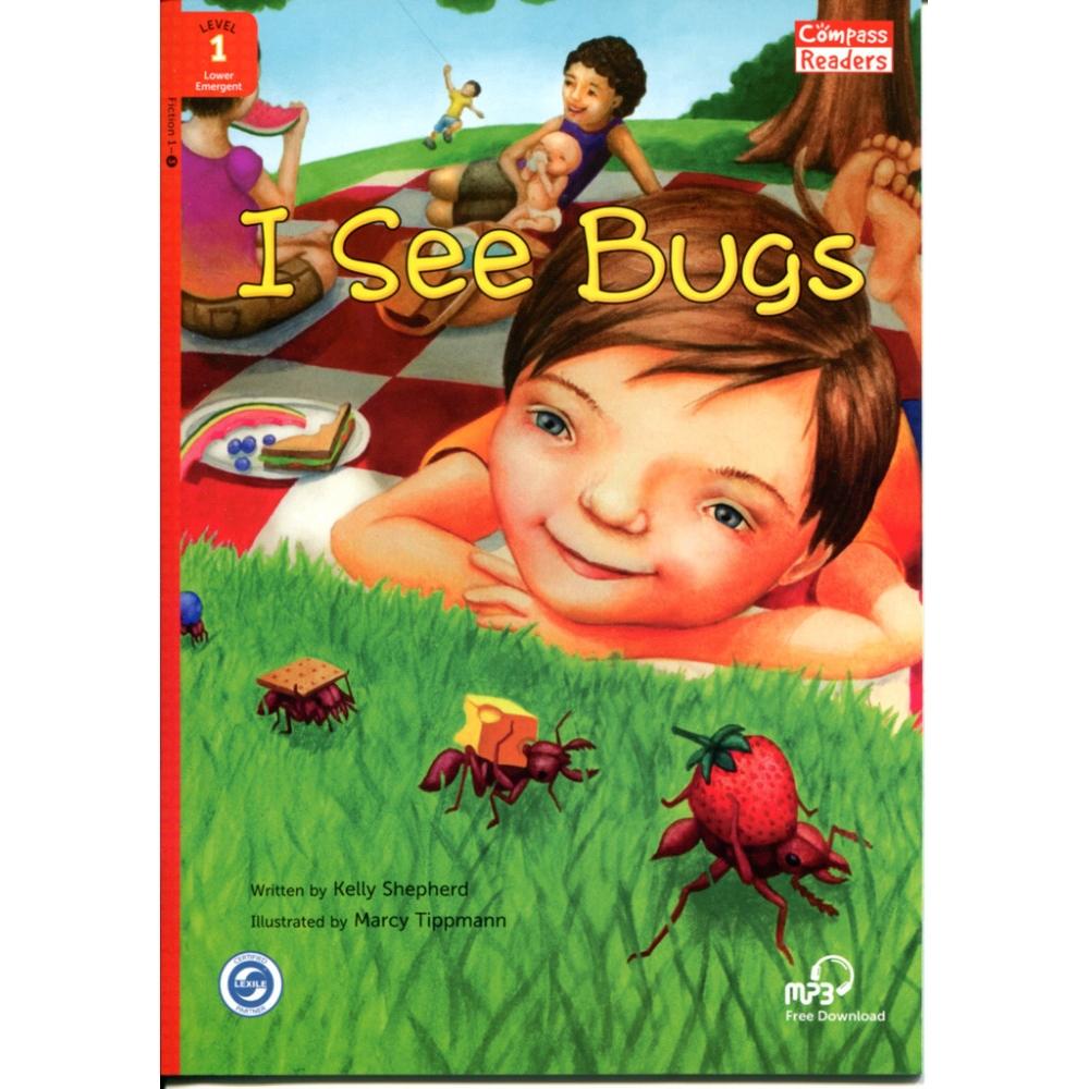 [Compass Reading Level 1-3] I See Bugs - Leveled Reader with Downloadable Audio Free - Sách chuẩn nhập khẩu từ NXB Compass