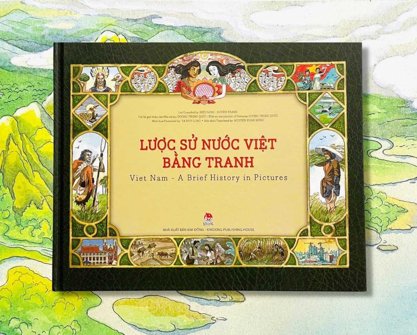 Lược Sử Nước Việt Bằng Tranh - Viet Nam - A Brief History In Pictures (Ấn Phẩm Kỉ Niệm 60 Năm Thành Lập NXB Kim Đồng)