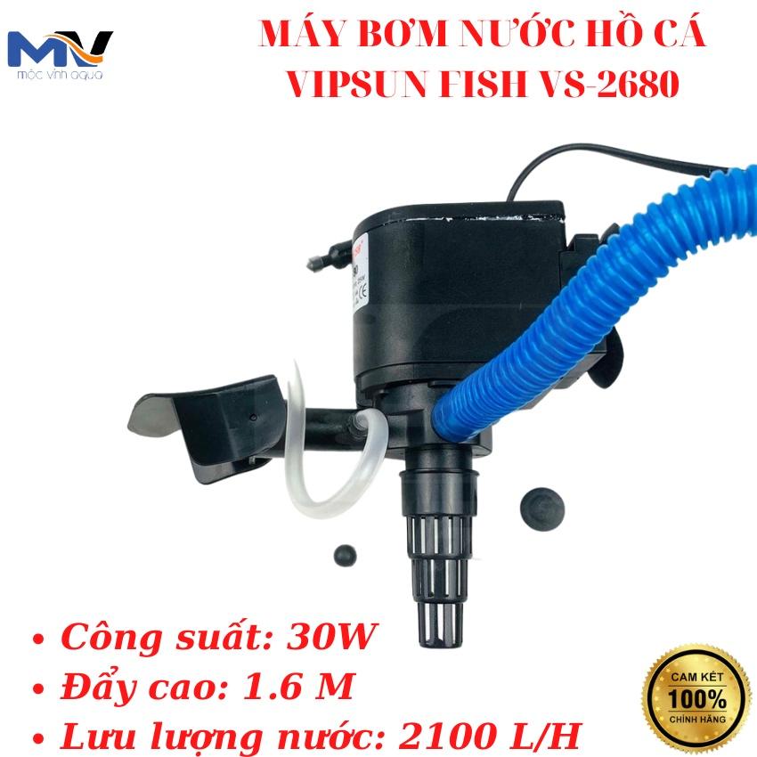 MÁY BƠM NƯỚC HỒ CÁ VIPSUN FISH VS-2680, Công suất: 30W, Lưu lượng nước: 2100 L/H, Đẩy cao:1.6M | CỬA HÀNG MỘC VINH AQUA