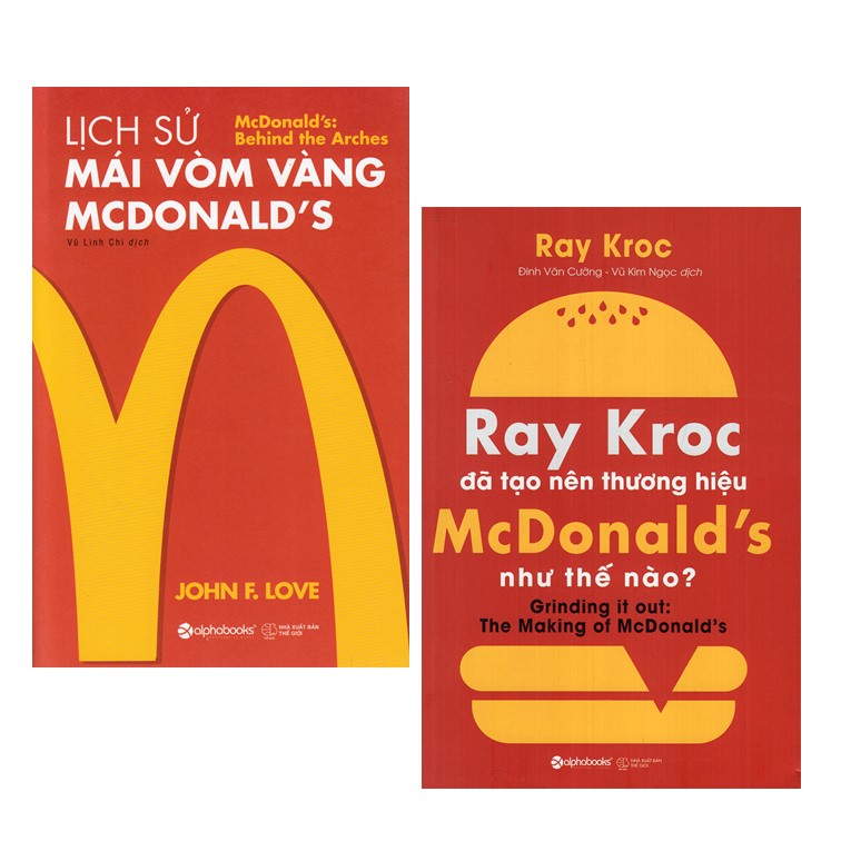 Combo Sách :  Lịch Sử Mái Vòm Vàng - Mcdonald's + Ray Kroc Đã Tạo Nên Thương Hiệu Mcdonald'S Như Thế Nào?