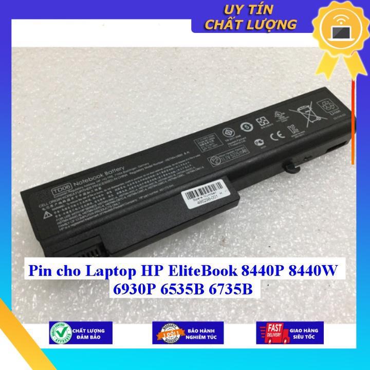 Pin cho Laptop HP EliteBook 8440P 8440W 6930P 6535B 6735B - Hàng Nhập Khẩu MIBAT307
