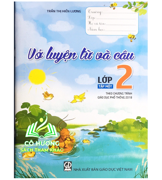 Sách - Vở luyện từ và câu lớp 2 tập 1 - Theo chương trình Giáo dục phổ thông 2018