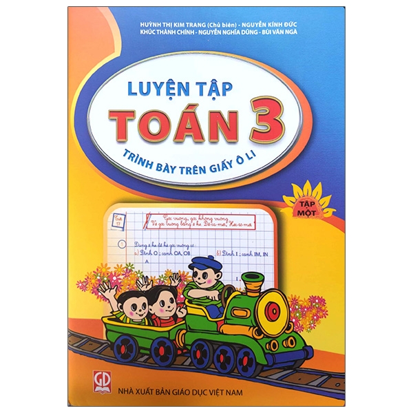 Luyện Tập Toán 3 - Tập 1 (Trình Bày Trên Giấy Ô Li) (2021)