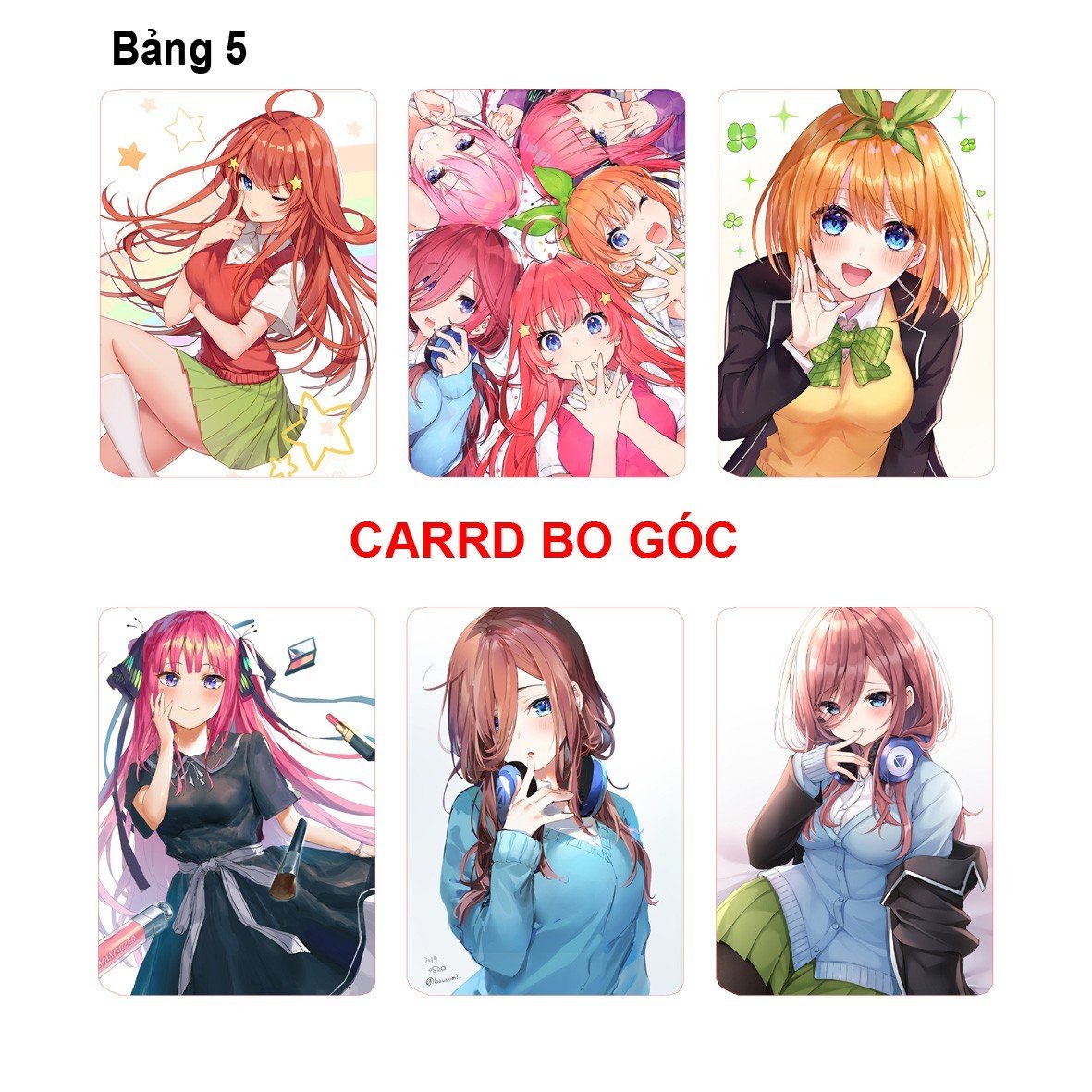 Card bo góc Gotoubun no Hanayome 6 ảnh khác nhau/ Thẻ card nhà có 5 nàng dâu Gotoubun no Hanayome