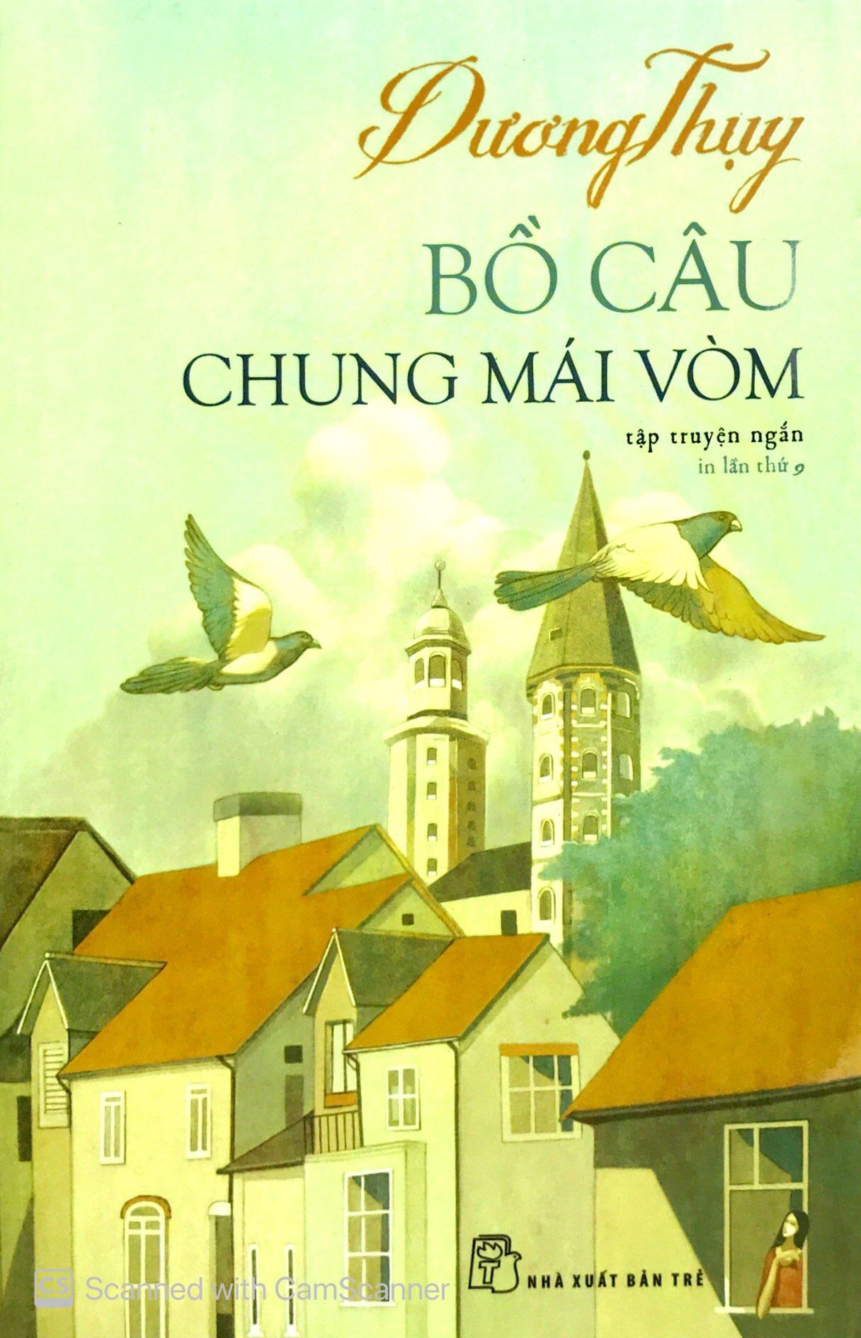 Bồ Câu Chung Mái Vòm (Tái Bản)