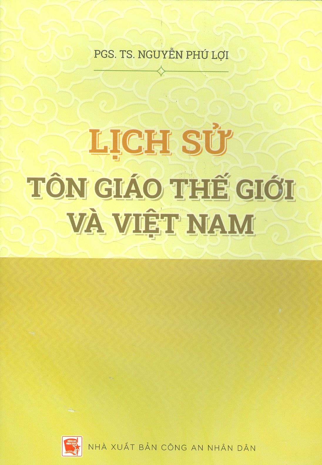 LỊCH SỬ TÔN GIÁO THẾ GIỚI VÀ VIỆT NAM