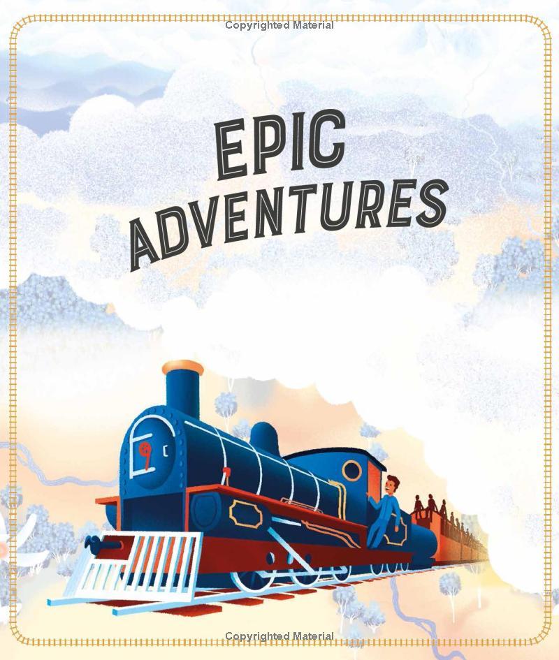 Sách ngoại văn: Epic Adventures - Explore The World In 12 Amazing Train Journeys