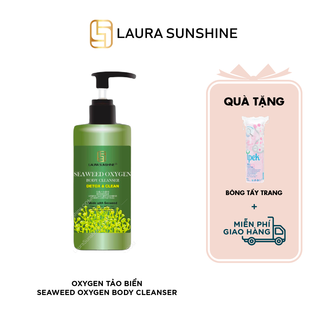 Oxygen tảo Biển làm sạch, thải độc da toàn thân Hàn Quốc 200ml - Seaweed Oxygen Body Cleanser - Laura Sunshine - Nhật Kim Anh